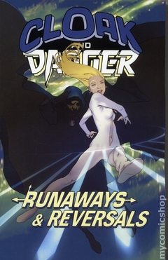 Cloak and Dagger Runaways and Reversals TPB (2018 Marvel) #1-1ST