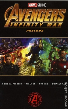 Marvel Studios Avengers Infinity War Prelude TPB (2018 Marvel) #1-1ST