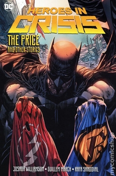 Heroes in Crisis The Price and Other Tales HC (2019 DC) #1-1ST