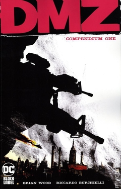 DMZ Compendium TPB (2020 DC Black Label) #1-1ST