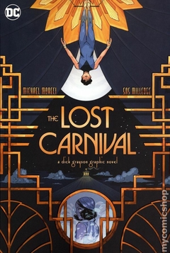 Lost Carnival GN (2020 DC) A Dick Grayson Graphic Novel #1-1ST
