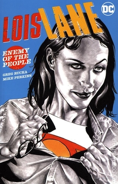 Lois Lane Enemy of the People TPB (2020 DC) #1-1ST