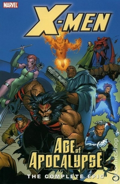 X-Men Age of Apocalypse TPB (2005-2006 Marvel) The Complete Epic 1 a 4 - Epic Comics