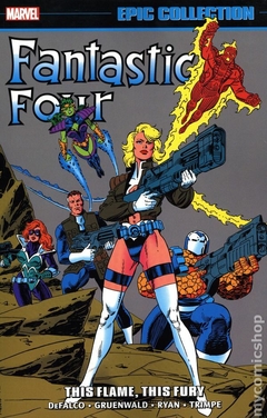 Fantastic Four This Flame, This Fury TPB (2021 Marvel) Epic Collection #1-1ST