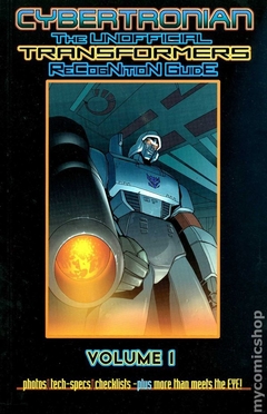 Cybertronian The Unofficial Transformers Recognition Guide SC (2001 Antarctic Press) 1st Edition #1-1ST