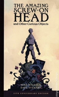 Amazing Screw-On Head and Other Curious Objects HC (2022 Dark Horse) 20th Anniversary Edition #1-1ST