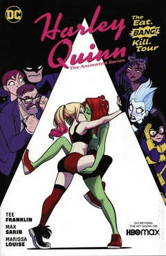 Harley Quinn The Animated Series The Eat Bang Kill Tour HC (2022 DC) #1-1ST