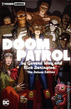 Doom Patrol HC (2023 DC) By Gerard Way and Nick Derington The Deluxe Edition #1-1ST