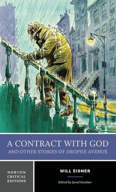 A Contract with God and Other Stories of Dropsie Avenue: A Norton Critical Edition (Norton Critical Editions) VF