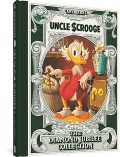 Walt Disney's Uncle Scrooge: The Diamond Jubilee Collection HC (2022 Fantagraphics)