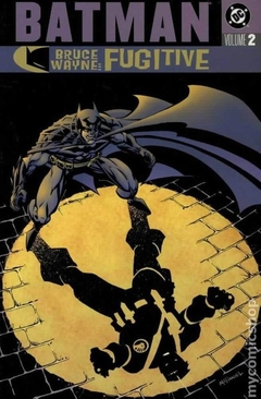 Batman Bruce Wayne Fugitive TPB (2002-2003 DC) 1st Edition 1 a 3 + Batman Bruce Wayne Murderer? TPB (2002 DC) 1st Edition - Epic Comics