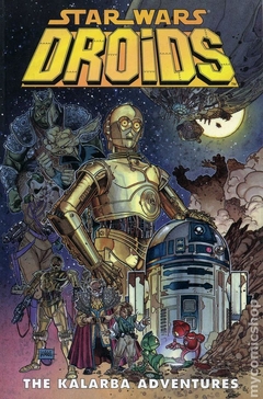 Star Wars Droids: The Kalarba Adventures TPB (1995 Dark Horse) #1-1ST