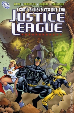 I can't Believe it's Not the Justice League TPB (2005) #1-1ST