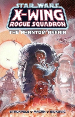 Star Wars X-Wing Rogue Squadron The Phantom Affair TPB (1997 Dark Horse)