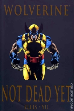 Wolverine Not Dead Yet HC (2009 Marvel) Premiere Edition #1-1ST