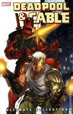 Deadpool and Cable TPB (2010 Marvel) Ultimate Collection #1-1ST