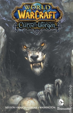 World of Warcraft Curse of the Worgen TPB (2012 DC) #1-1ST