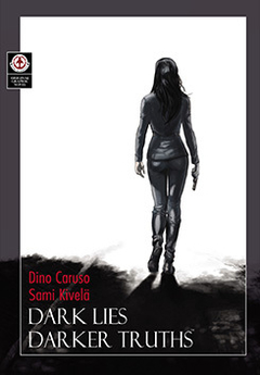 Dark Lies, Darker Truths (Markosia UK) TPB