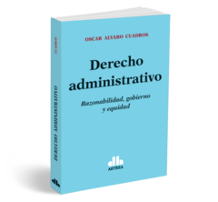 Derecho Administrativo - Cuadros Oscar - Editorial Astrea