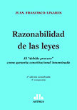 Razonabilidad de las leyes - Linares, Juan - Editorial Astrea