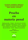 Prueba en materia penal - Arocena/Balcarce - Editorial Astrea