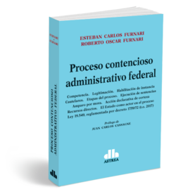 Proceso contencioso administrativo federal - Furnari/Furnari - Editorial Astrea