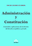 Administración y Constitución - Cuadros, Oscar - Editorial Astrea