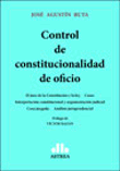 Control de constitucionalidad de oficio - Ruta José - Editorial Astrea