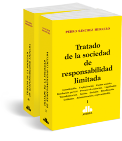 Tratado de la sociedad de responsabilidad limitada. 2 Tomos - Sanchez Herrero, Pedro - Editorial Astrea