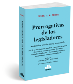 Prerrogativas de los legisladores - Midon, Mario - Editorial Astrea