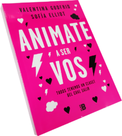 ANIMATE A SER VOS - GODFRID VALENTINA / ELLIOT SOFIA