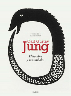 El hombre y sus simbolos - Carl Gustav Jung - Editorial Paidos