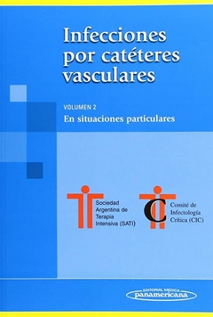 Infecciones por cateteres vasculares - SATI - Editorial Medica Panamericana