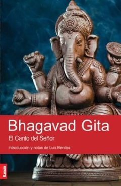 EL CANTO DEL SEÑOR-BHAGAVAD GITA