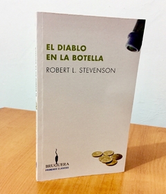 DIABLO EN LA BOTELLA (COLECCION PRIMEROS CLASICOS) (RUSTICO) DE STEVENSON ROBERT LOUIS