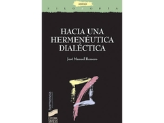 HACIA UNA HERMANDAD DIALECTICA -JOSE MANUEL ROMERO