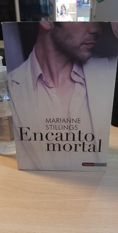 ENCANTO MORTAL (CLARIDAD NOVELA) DE STILLINGS MARIANNE