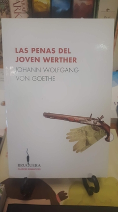 PENAS DEL JOVEN WERTHER (COLECCION CLASICOS ROMANTICOS 20) (RUSTICA) DE GOETHE JOHANN WOLFGANG