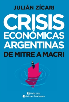 CRISIS ECONOMICAS ARGENTINAS-JULIAN ZICARI