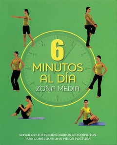 6 MINUTOS AL DIA ZONA MEDIA-ROSE SARA