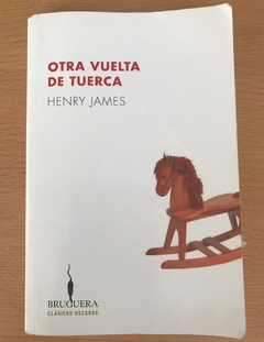OTRA VUELTA DE TUERCA (CLASICOS OSCUROS 31) (RUSTICA) DE READ PIERS PAUL