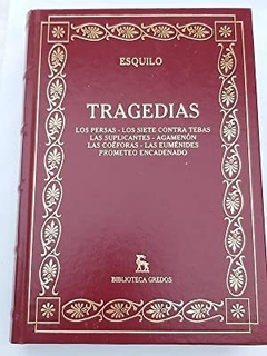 TRAGEDIAS (BIBLIOTECA GREDOS) (CARTONE) DE ESQUILO