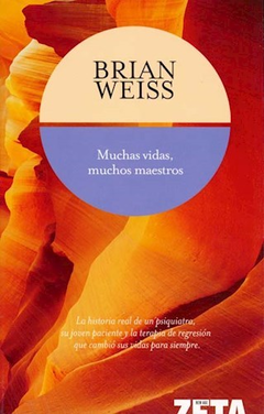 MUCHAS VIDAS MUCHOS MAESTROS (COLECCION NO FICCION) DE WEISS BRIAN