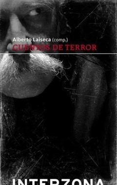 CUENTOS DE TERROR (COLECCION NARRATIVA) DE LAISECA ALBERTO (COMP.)