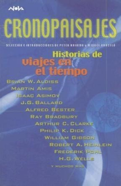 CRONOPAISAJES HISTORIAS DE VIAJES EN EL TIEMPO (NOVA) - B EDICIONES