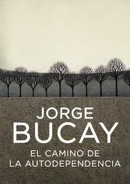 CAMINO DE LA AUTODEPENDENCIA DE BUCAY JORGE