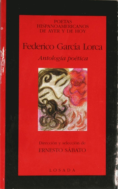 ANTOLOGIA POETICA (POETAS HISPANOAMERICANOS DE AYER Y DE HOY) DE GARCIA LORCA FEDERICO