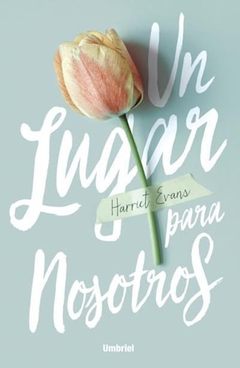 UN LUGAR PARA NOSOTROS - HERRIET EVANS - EDITORIAL TITANIA