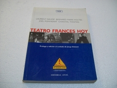 TEATRO FRANCES HOY 2 DE GAUDE / KOLTES / POMMERAT / THOMAS