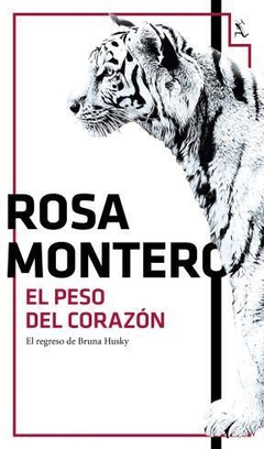 PESO DEL CORAZON (COLECCION BIBLIOTECA FURTIVA) DE MONTERO ROSA